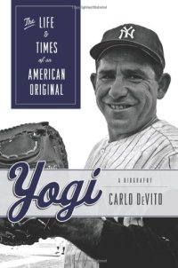 cover of the book Yogi : the life & times of an American original