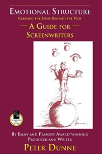 cover of the book Emotional structure : creating the story beneath the plot ; a guide for screenwriters