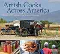 cover of the book Amish cooks across America : recipes and traditions from Maine to Montana