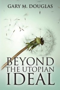 cover of the book Beyond The Utopian Ideal