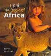 cover of the book Tippi : my book of Africa