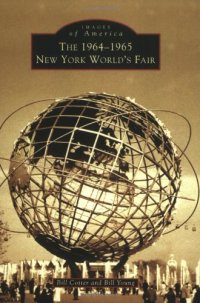 cover of the book The 1964-1965 New York World s: New York World's Fair