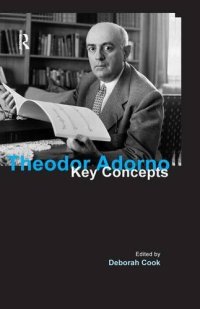 cover of the book Theodor Adorno : Key Concepts