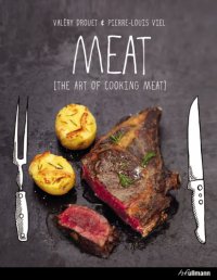 cover of the book Meat: The Art of Meat Cooking