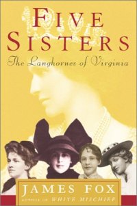 cover of the book Five sisters : the langhornes of virginia