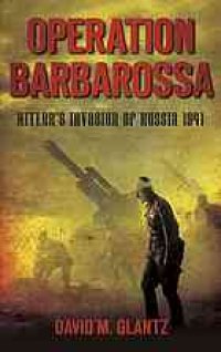 cover of the book Operation Barbarossa : Hitler's invasion of Russia, 1941