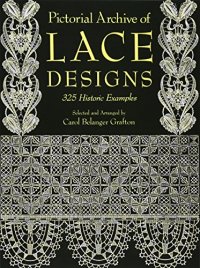 cover of the book Pictorial archive of lace designs : 325 historic examples