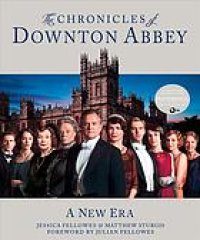 cover of the book The Chronicles of Downton Abbey: A New Era