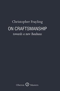 cover of the book On Craftsmanship: Towards a New Bauhaus