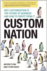 cover of the book Custom nation : why customization Is the future of business and how to profit from it