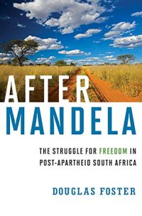 cover of the book After Mandela : the struggle for freedom in post-apartheid South Africa