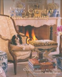 cover of the book Charles Faudree's country French living