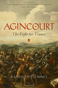 cover of the book Agincourt : the fight for France