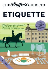 cover of the book The Bluffer's Guide to Etiquette