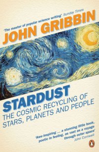 cover of the book Stardust: The Cosmic Recycling Of Stars Planets And People