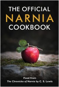 cover of the book The Official Narnia Cookbook