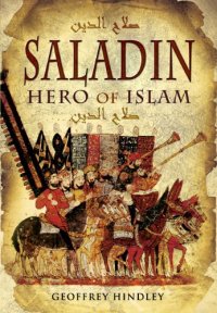 cover of the book Saladin : hero of Islam