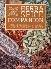 cover of the book Herb & spice companion : the complete guide to over 100 herbs & spices