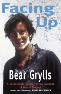 cover of the book Facing Up: A Remarkable Journey to the Summit of Mount Everest