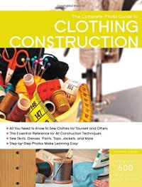 cover of the book The complete photo guide to clothing construction