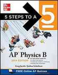 cover of the book 5 Steps to a 5 AP Physics B, 2014 Edition