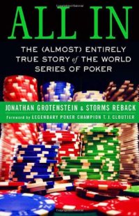 cover of the book All in : the (almost) entirely true story of the World Series of Poker