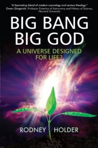 cover of the book Big bang big God : a universe designed for life?