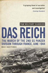 cover of the book Das Reich : the march of the 2nd SS Panzer Division through France, June 1944