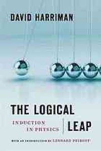 cover of the book The logical leap : induction in physics