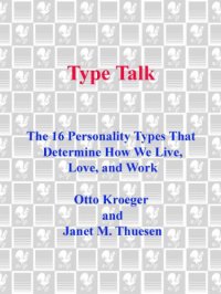 cover of the book Type talk : the 16 personality types that determine how we live, love, and work