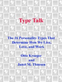 cover of the book Type talk : the 16 personality types that determine how we live, love, and work