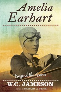 cover of the book Amelia Earhart : beyond the grave