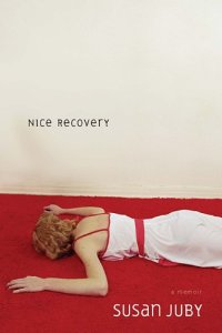 cover of the book Nice Recovery: A Memoir