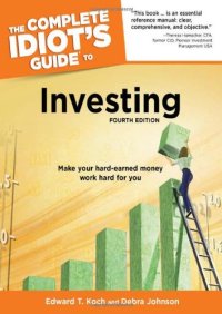 cover of the book The complete idiot's guide to investing : Includes index