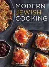 cover of the book Modern Jewish Cooking: Recipes & Customs for Today’s Kitchen