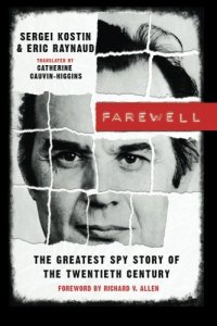 cover of the book Farewell : the greatest spy story of the twentieth century