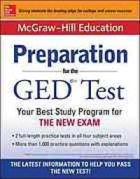 cover of the book McGraw-Hill Education Preparation for the GED Test: Your Best Study Program for THE NEW EXAM