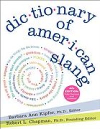 cover of the book Dictionary of American Slang 4e