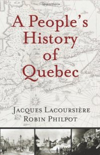 cover of the book A People's History of Quebec