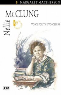 cover of the book Nellie McClung : voice for the voiceless