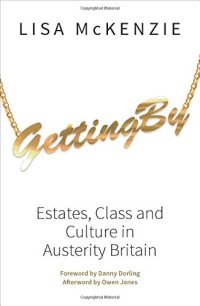 cover of the book Getting by : estates, class and culture in austerity Britain