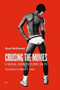 cover of the book Cruising the movies : a sexual guide to oldies on TV