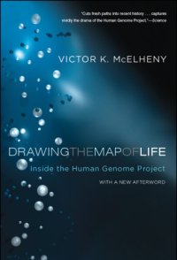 cover of the book Drawing the map of life : inside the Human Genome Project