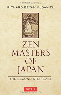 cover of the book Zen masters of Japan : the second step East