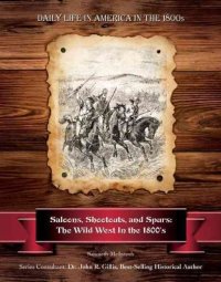 cover of the book Saloons, shootouts, and spurs : the wild West in the 1800s