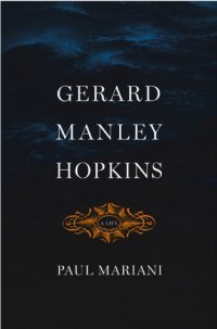 cover of the book Gerard Manley Hopkins : a life