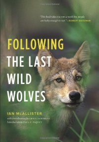 cover of the book Following the last wild wolves