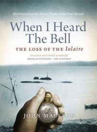 cover of the book When I heard the bell : the loss of the Iolaire