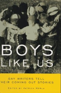 cover of the book Boys like us : gay writers tell their coming out stories