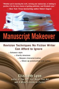 cover of the book Manuscript makeover : revision techniques no fiction writer can afford to ignore